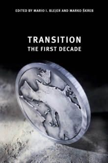 Transition : The First Decade