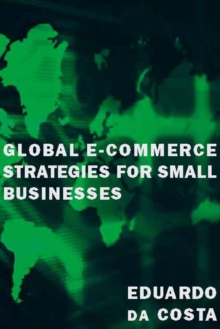 Global E-Commerce Strategies for Small Businesses