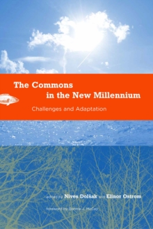 The Commons in the New Millennium : Challenges and Adaptation