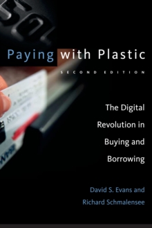 Paying with Plastic : The Digital Revolution in Buying and Borrowing