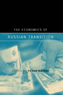 The Economics of Russian Transition