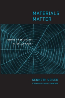 Materials Matter : Toward a Sustainable Materials Policy