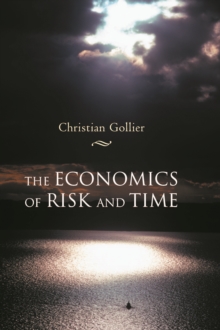 The Economics of Risk and Time