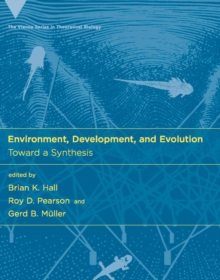 Environment, Development, and Evolution : Toward a Synthesis