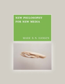 New Philosophy for New Media