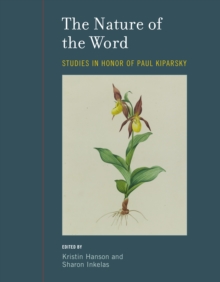 The Nature of the Word : Studies in Honor of Paul Kiparsky