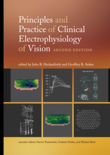 Principles and Practice of Clinical Electrophysiology of Vision