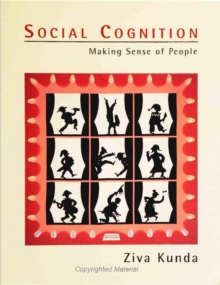 Social Cognition : Making Sense of People