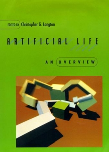 Artificial Life : An Overview