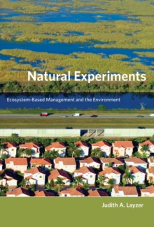 Natural Experiments : Ecosystem-Based Management and the Environment