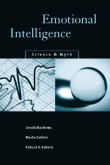 Emotional Intelligence : Science and Myth