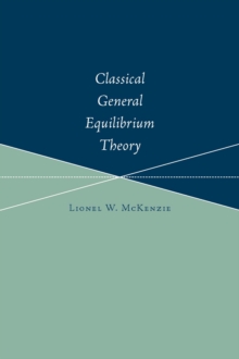 Classical General Equilibrium Theory