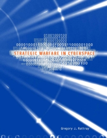 Strategic Warfare in Cyberspace