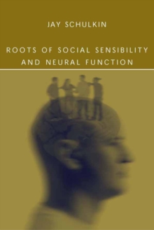 Roots of Social Sensibility and Neural Function, PDF eBook Roots of Social Sensibility and Neural Function, PDF eBook
