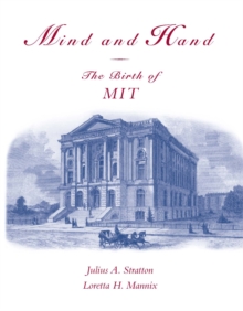 Mind and Hand : The Birth of MIT