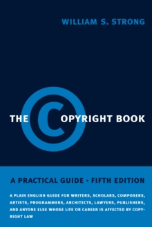 The Copyright Book : A Practical Guide