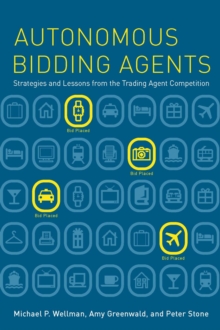 Autonomous Bidding Agents : Strategies and Lessons from the Trading Agent Competition