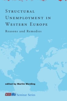 Structural Unemployment in Western Europe : Reasons and Remedies