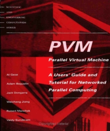 PVM : A Users' Guide and Tutorial for Network Parallel Computing