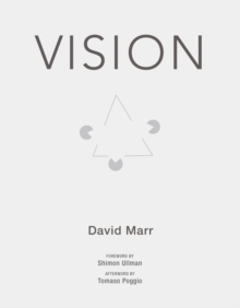 Vision : A Computational Investigation into the Human Representation and Processing of Visual Information