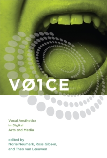 V01CE : Vocal Aesthetics in Digital Arts and Media