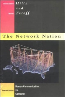 The Network Nation : Human Communication via Computer