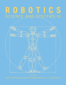 Robotics : Science and Systems VI