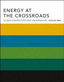 Energy at the Crossroads