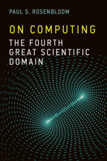 On Computing : The Fourth Great Scientific Domain