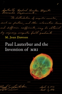 Paul Lauterbur and the Invention of MRI