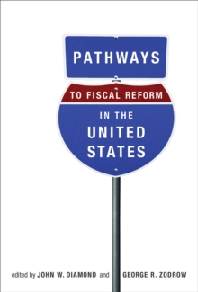 Pathways to Fiscal Reform in the United States