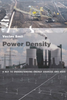 Power Density : A Key to Understanding Energy Sources and Uses