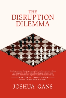 Disruption Dilemma