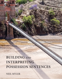 Building and Interpreting Possession Sentences