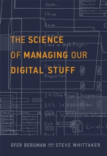 Science of Managing Our Digital Stuff