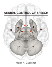 Neural Control of Speech