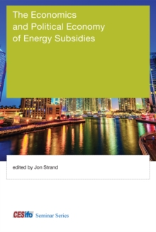 The Economics and Political Economy of Energy Subsidies