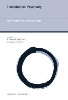 Computational Psychiatry : New Perspectives on Mental Illness