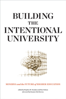 Building the Intentional University