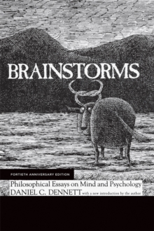 Brainstorms : Philosophical Essays on Mind and Psychology