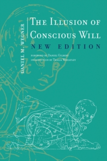 Illusion of Conscious Will, New Edition