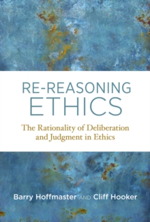 Re-Reasoning Ethics