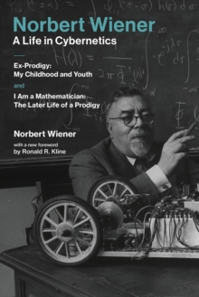 Norbert Wiener#A Life in Cybernetics