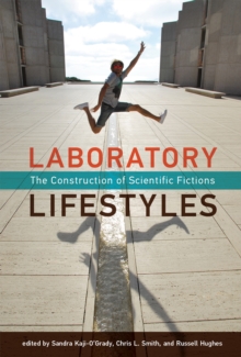 Laboratory Lifestyles