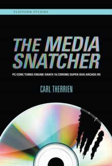 The Media Snatcher : PC/CORE/TURBO/ENGINE/GRAFX/16/CDROM2/SUPER/DUO/ARCADE/RX