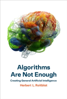 Algorithms Are Not Enough