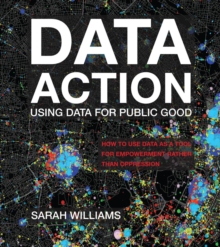 Data Action : Using Data for Public Good