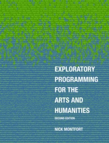 Exploratory Programming for the Arts and Humanities