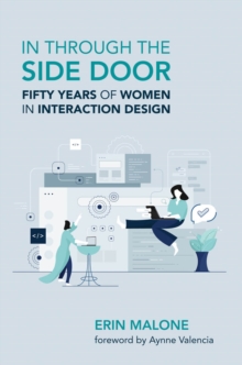 In through the Side Door : Fifty Years of Women in Interaction Design