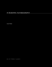 A Scientific Autobiography, Paperback / softback Book A Scientific Autobiography, Paperback / softback Book